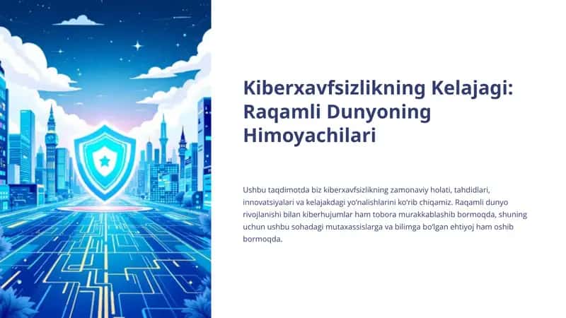 Kiberxavfsizlikning Kelajagi 1