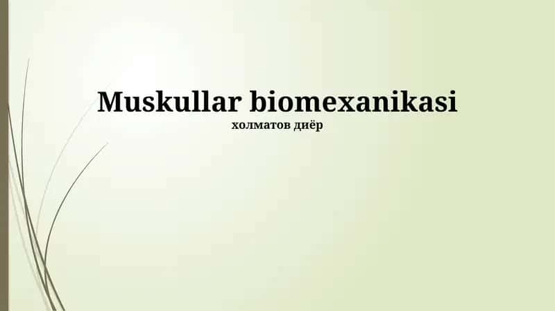 Mushak Biomekanikasi 1