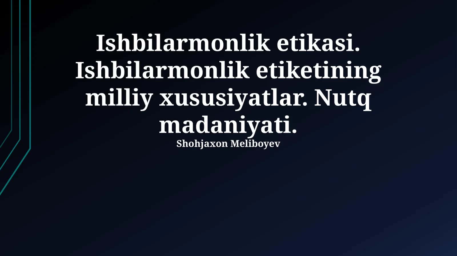 Ishbilarmonlik etikasi 1