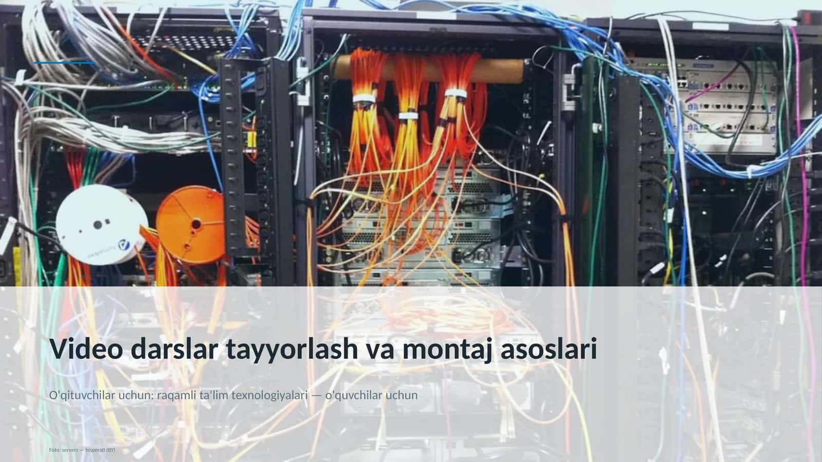 Video darslar tayyorlash va montaj asoslari 1