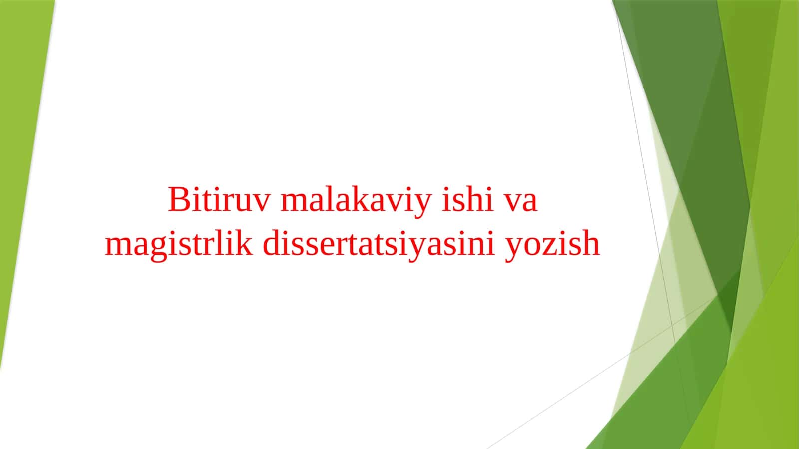 Bitiruv malakaviy ishi va magistrlik dissertatsiyasini yozish 1