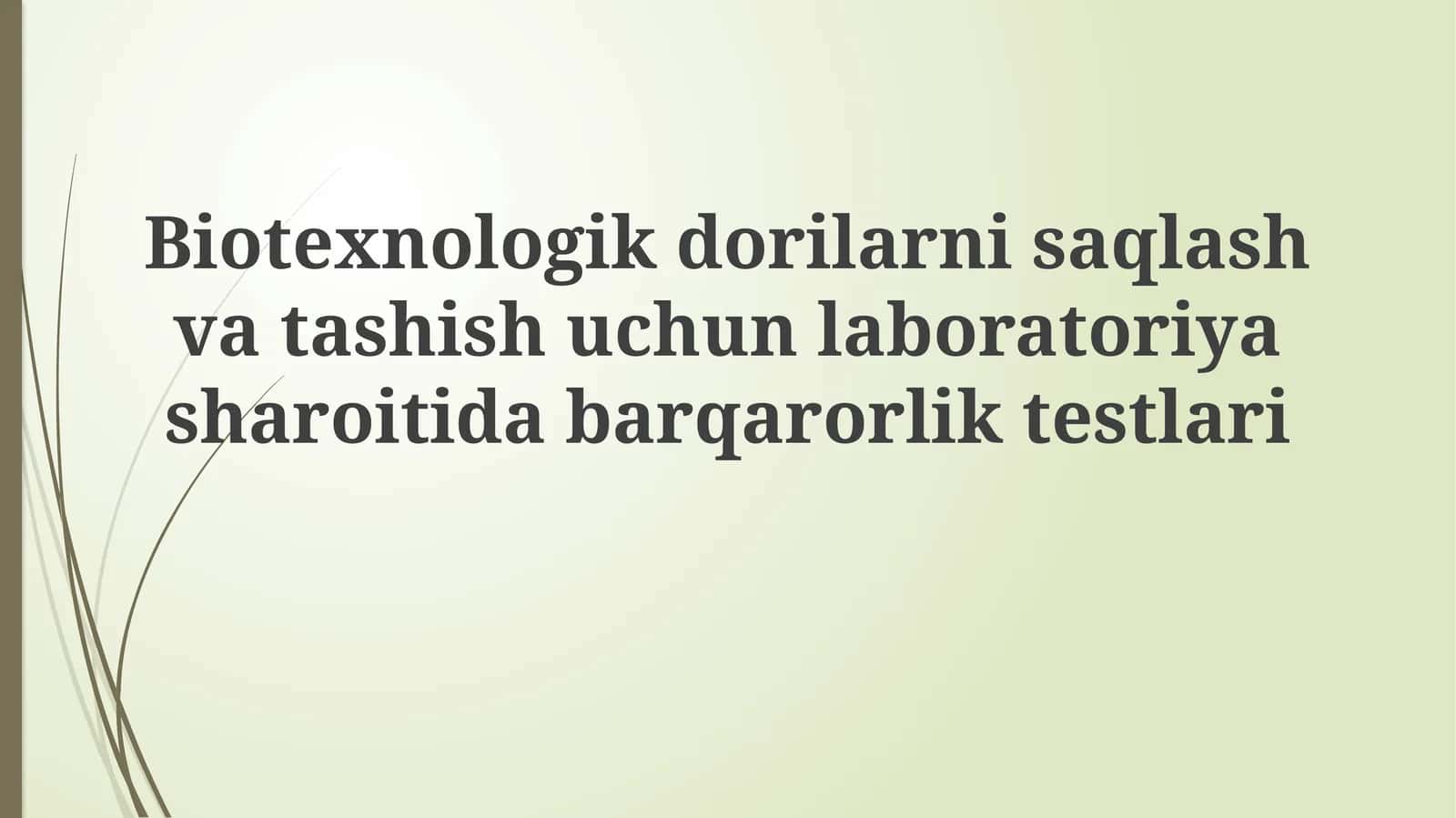 Biotexnologik dorilar 1