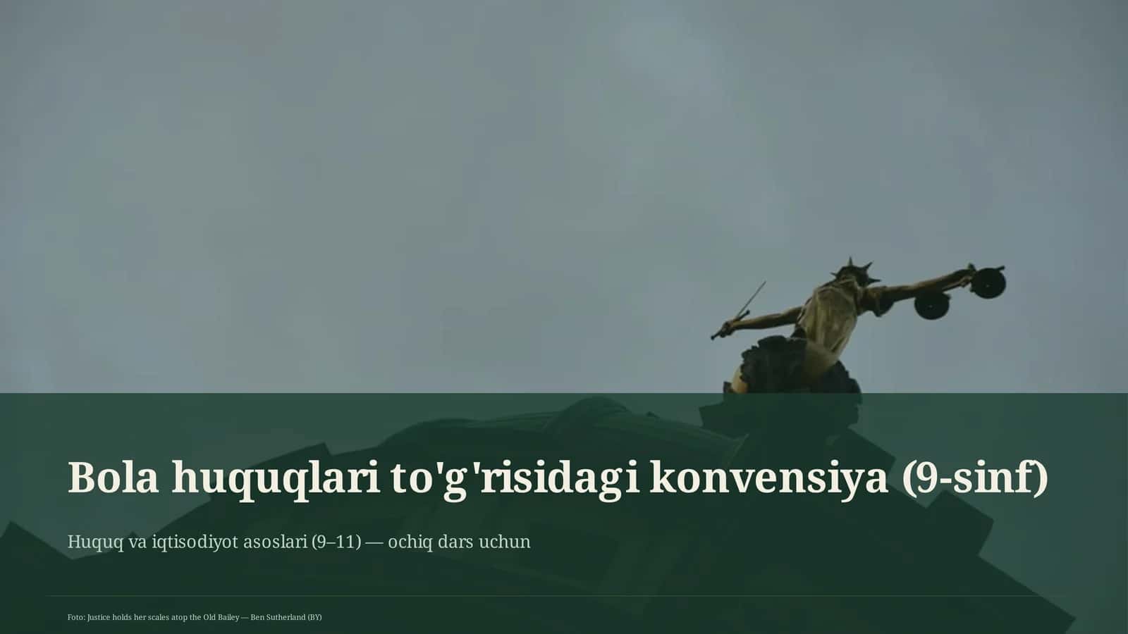 Bola huquqlari to'g'risidagi konvensiya (9-sinf) 1
