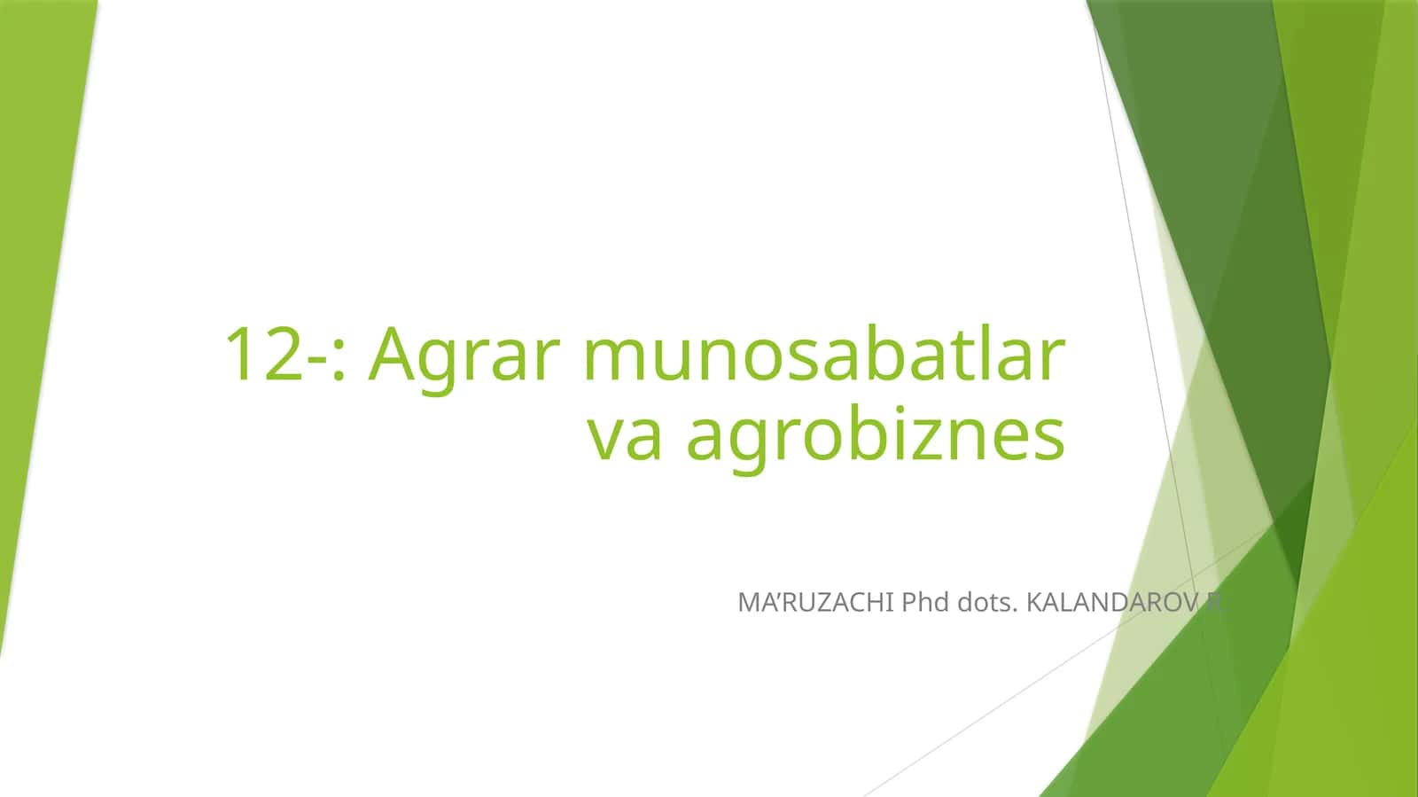 Agrar munosabatlar va agrobiznes 1