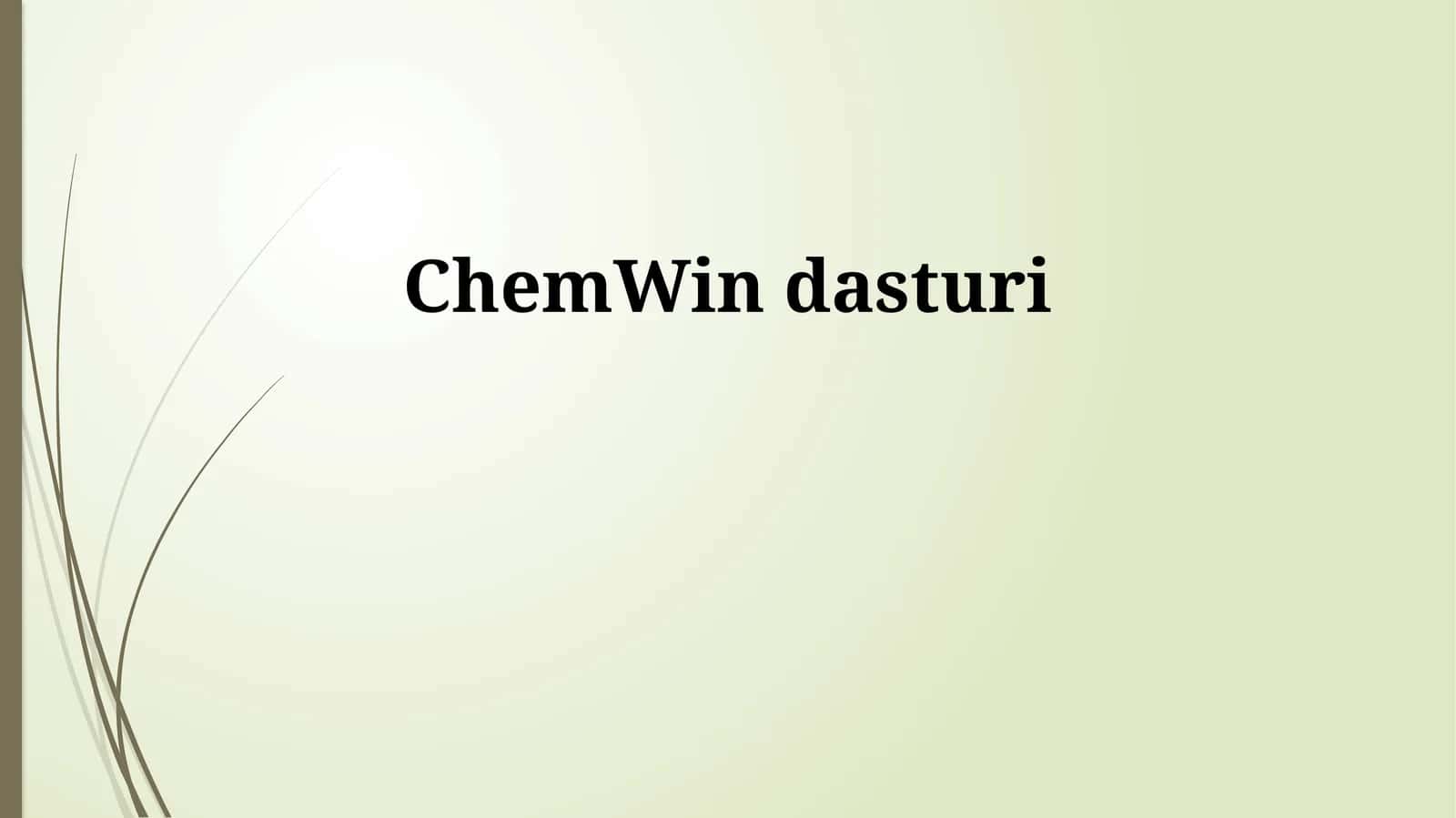 ChemWin dasturi 1