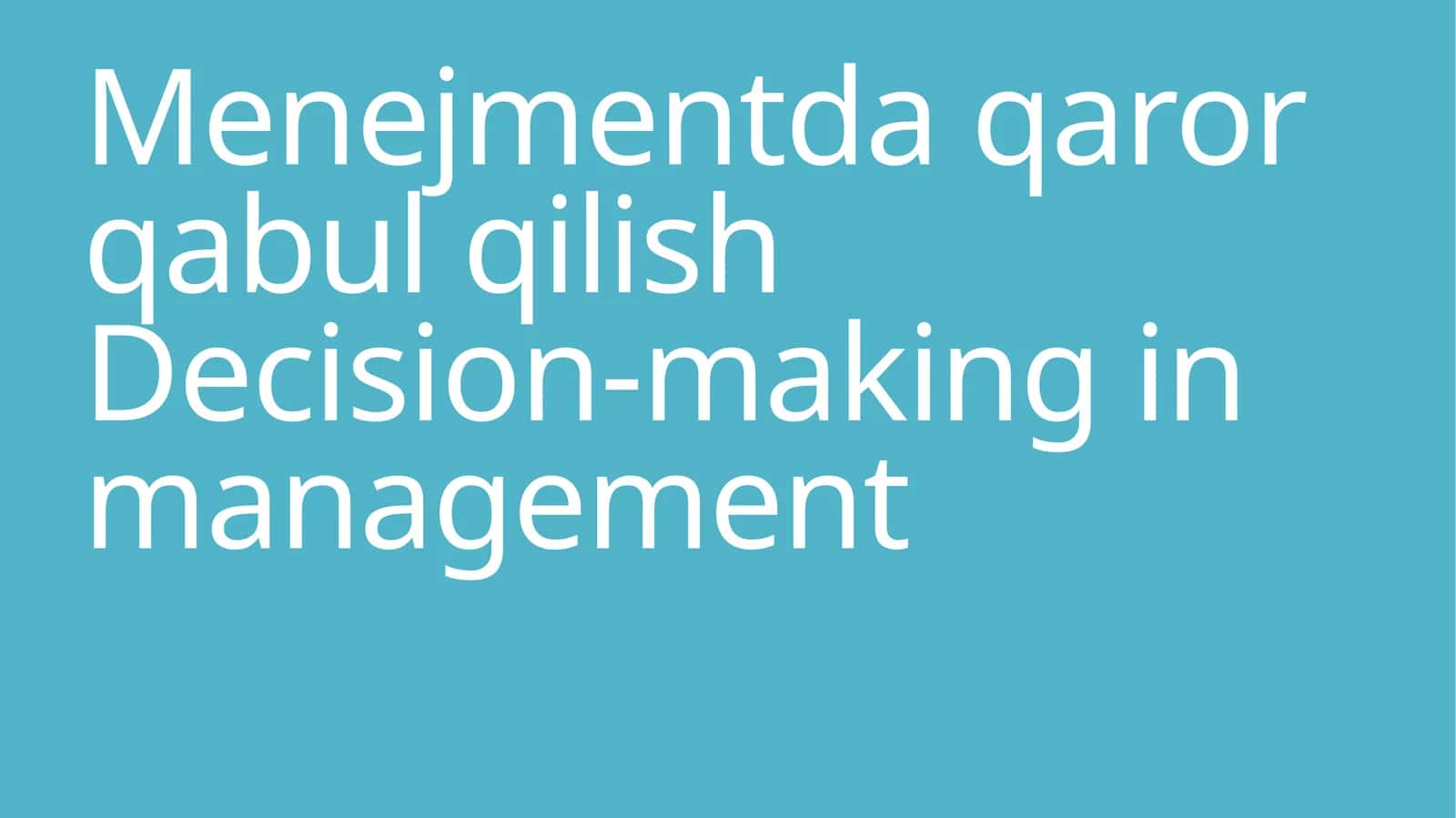 Menejmentda qaror qabul qilish 1
