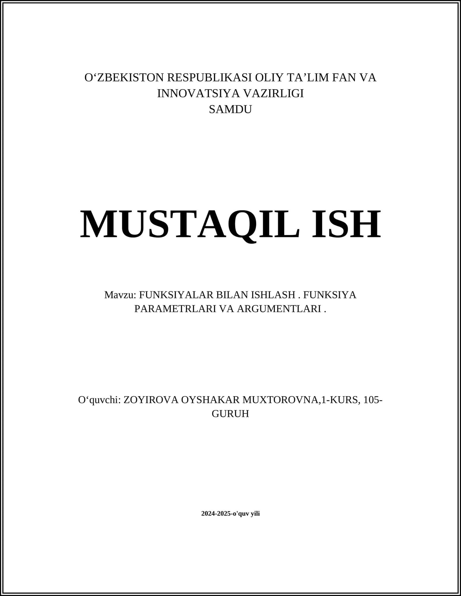 FUNKSIYALAR BILAN ISHLASH. FUNKSIYA PARAMETRLARI VA ARGUMENTLARI 1
