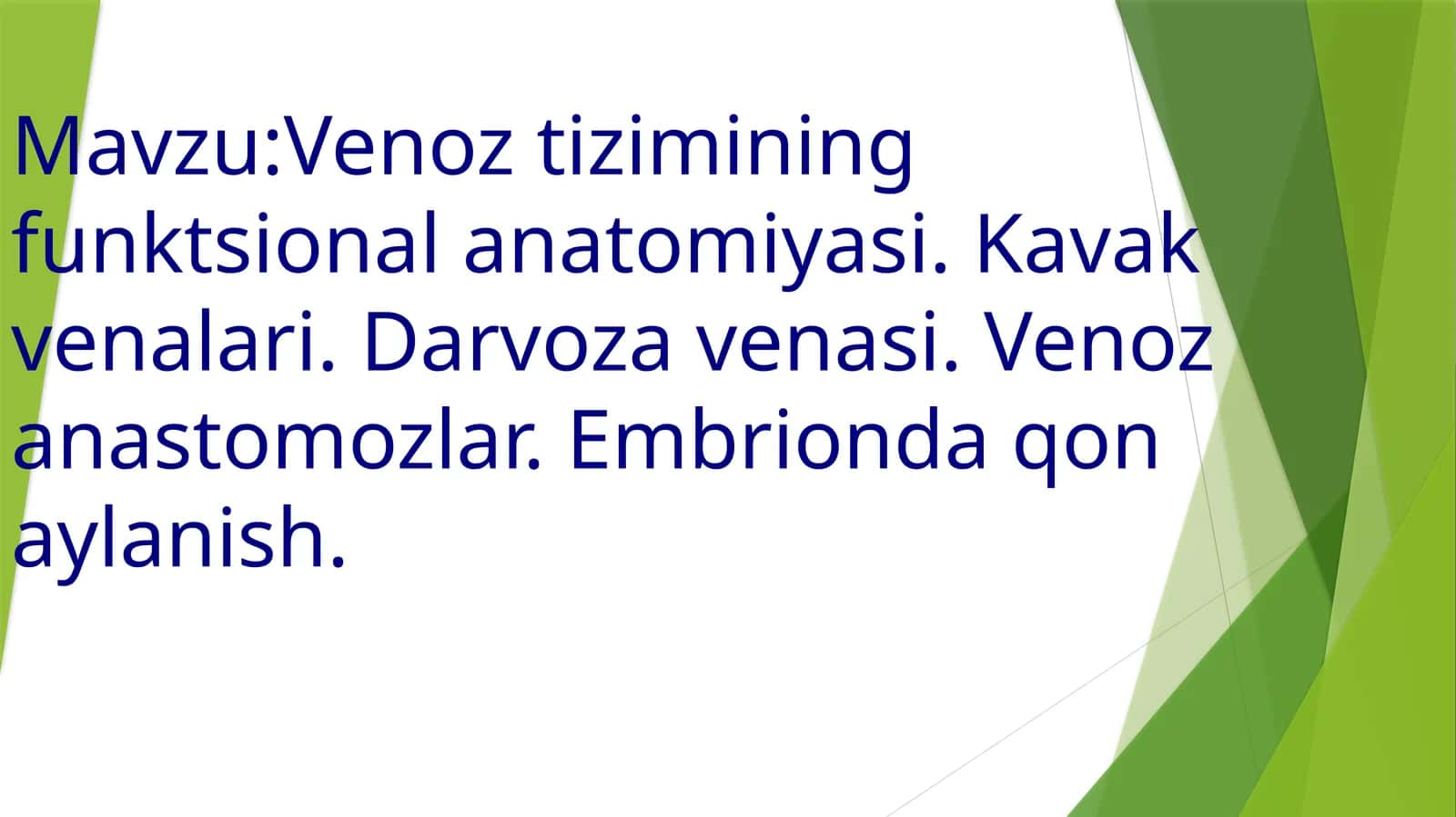 Venoztizimin Funktsional Anatomiyasi 1