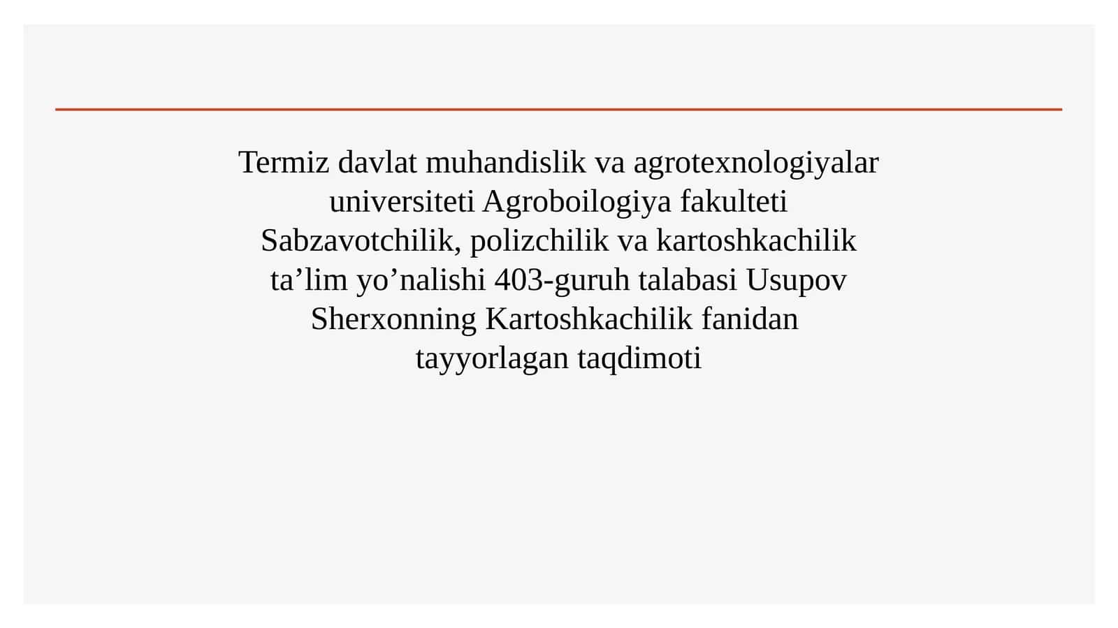 Kartoshkachilik fanidantayyorlagan taqdimot 1