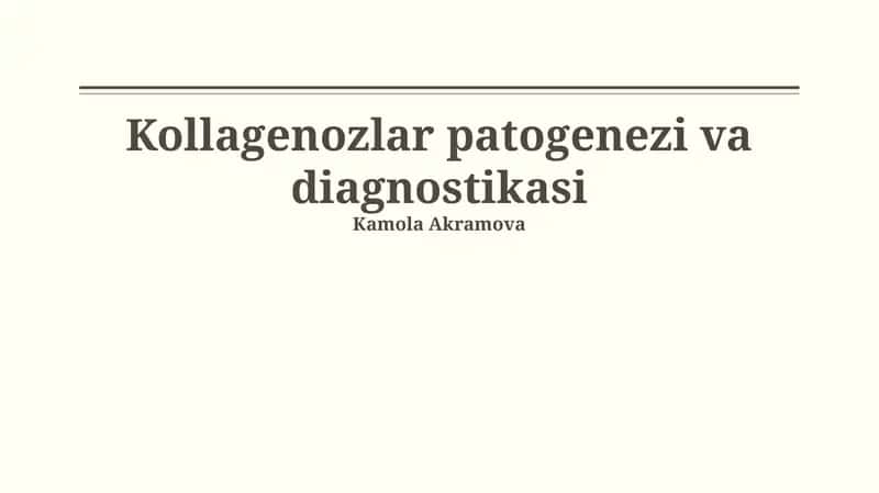 Kollagenozlar patogenezi va diagnostikasi 1