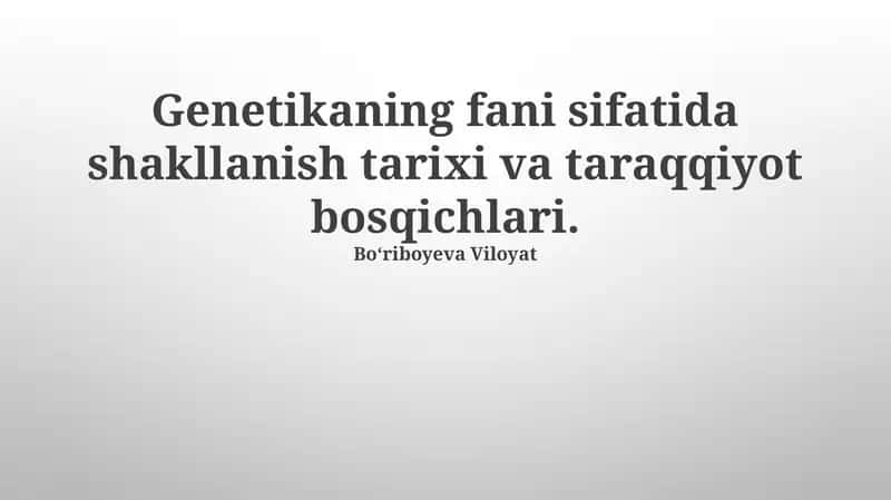 Genetika fanining tarixi 1