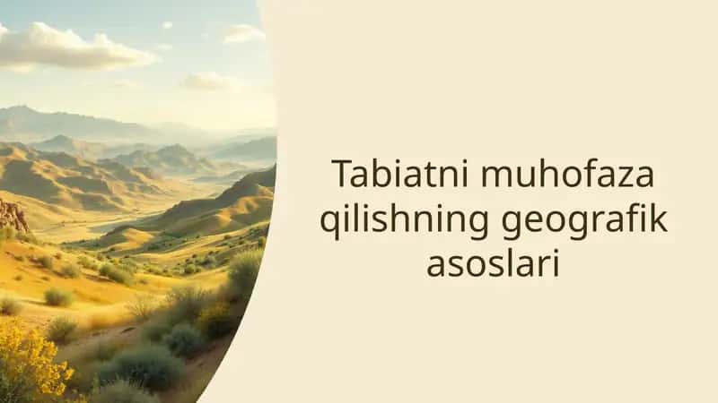Tabiatni muhofaza qilishning geografik asoslari 1