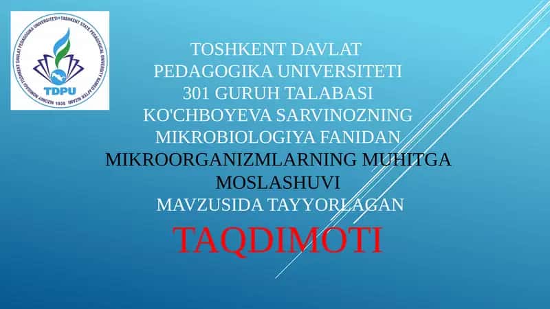 Mikroorganizmlarning Muhitga Moslashuvi 1