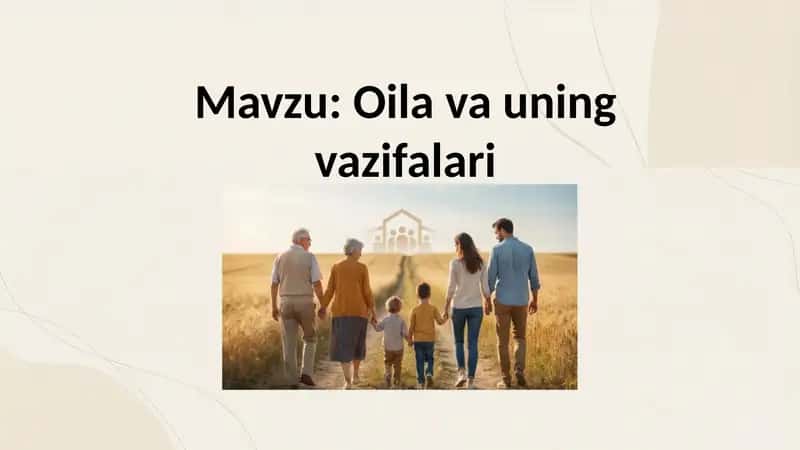 Oila va uning vazifalari 1