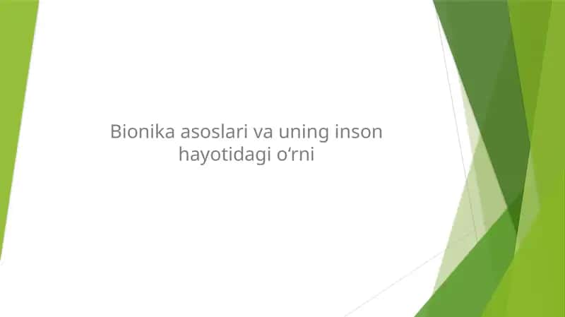 Bionika asoslari va uning inson hayotidagi o‘rni 1