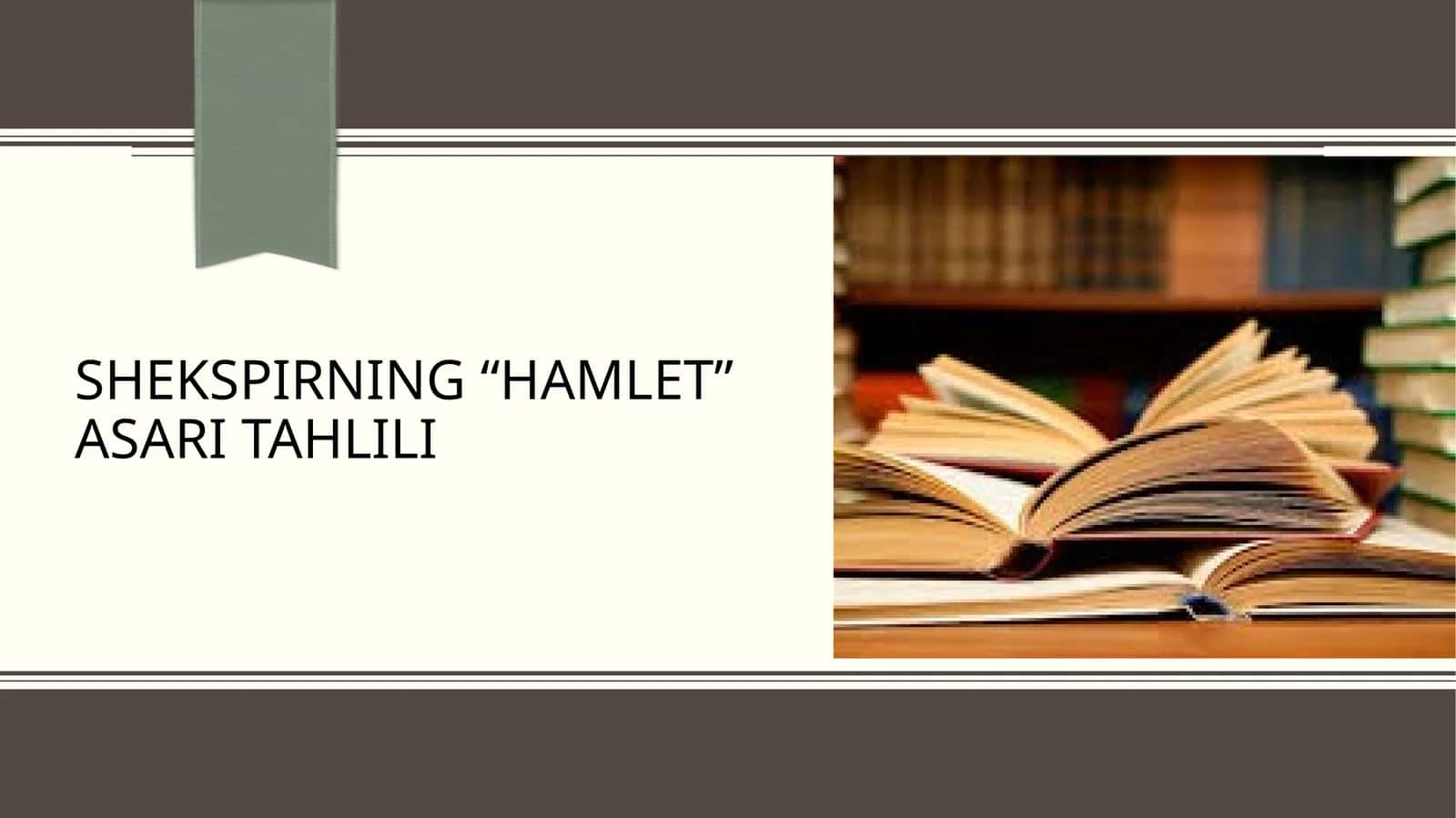 Shekspirning “Hamlet” asari tahlili tahlili 1