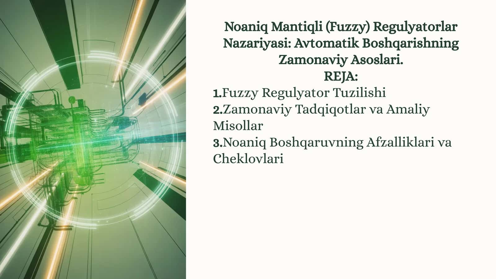 Noaniq Mantiqli (Fuzzy) Regulyatorlar Nazariyasi: Avtomatik Boshqarishning Zamonaviy Asoslari 1