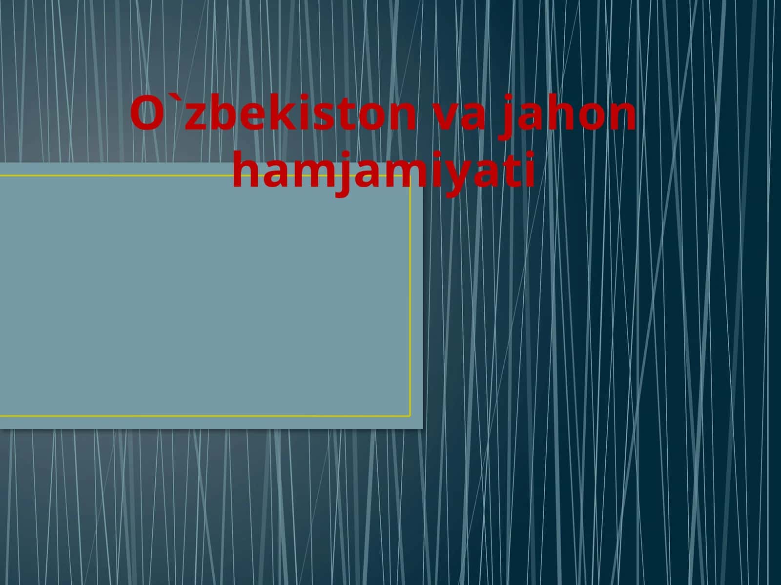 O`zbekiston va jahon hamjamiyati 1