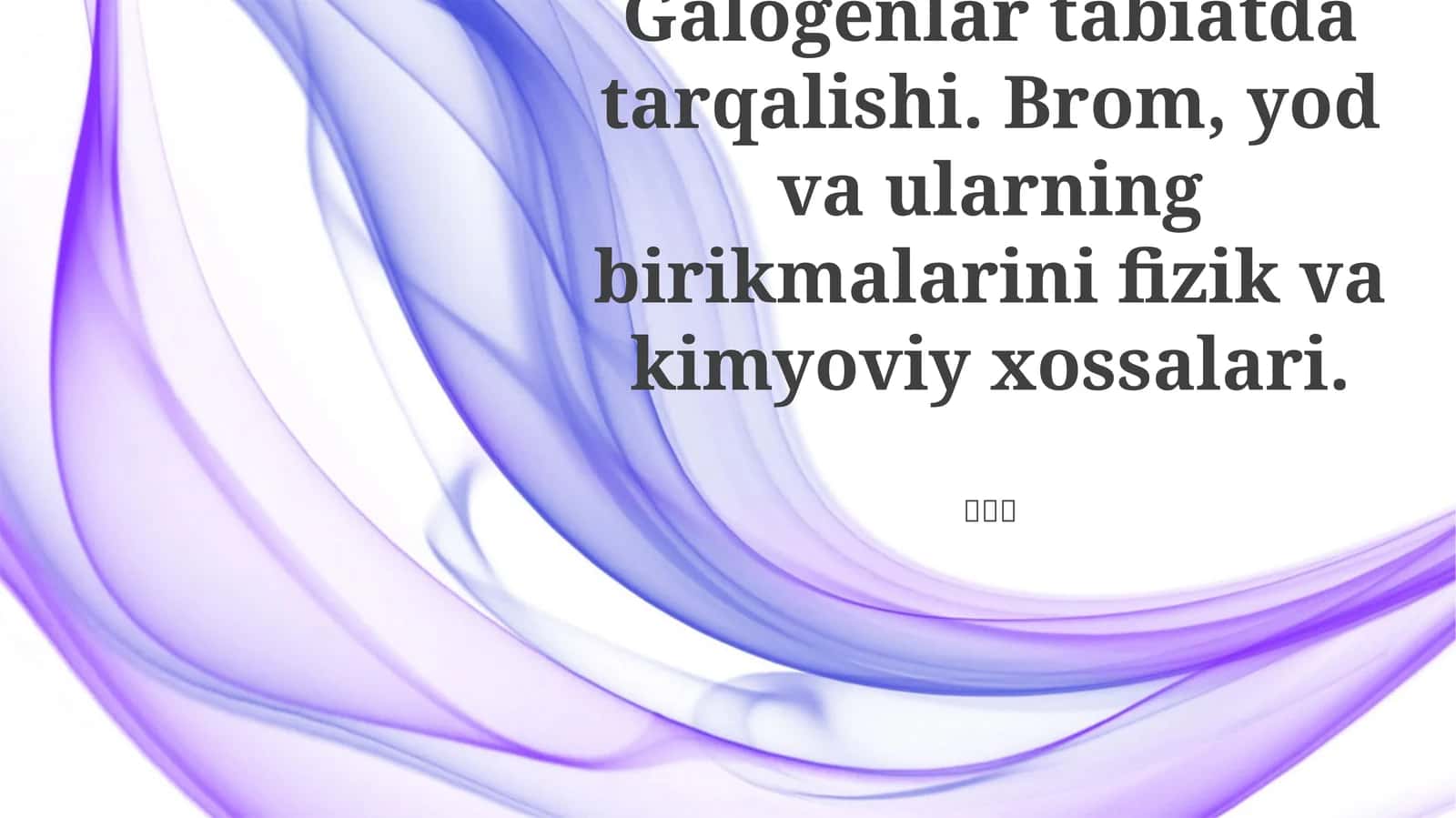 Fizikaviy va Kimyoviy Xossalari 1