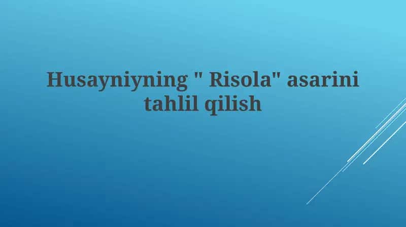Husayniyning" Risola"asarinitahlilqilish 1