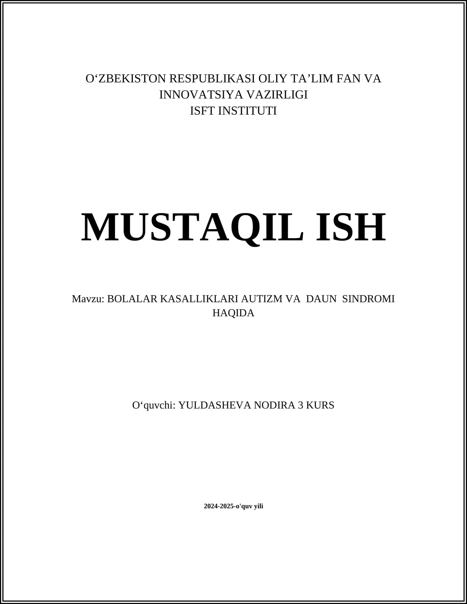 BOLALAR KASALLIKLARI AUTIZM VA DAUN SINDROMI HAQIDA 1