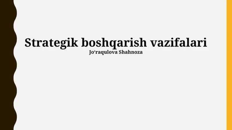 Strategik boshqarish vazifalari 1