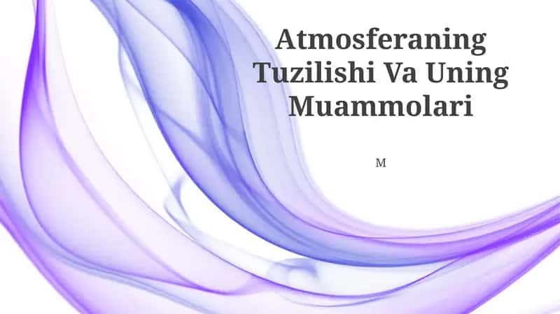 Atmosferaning Tuzilishi Va Uning Muammolari 1