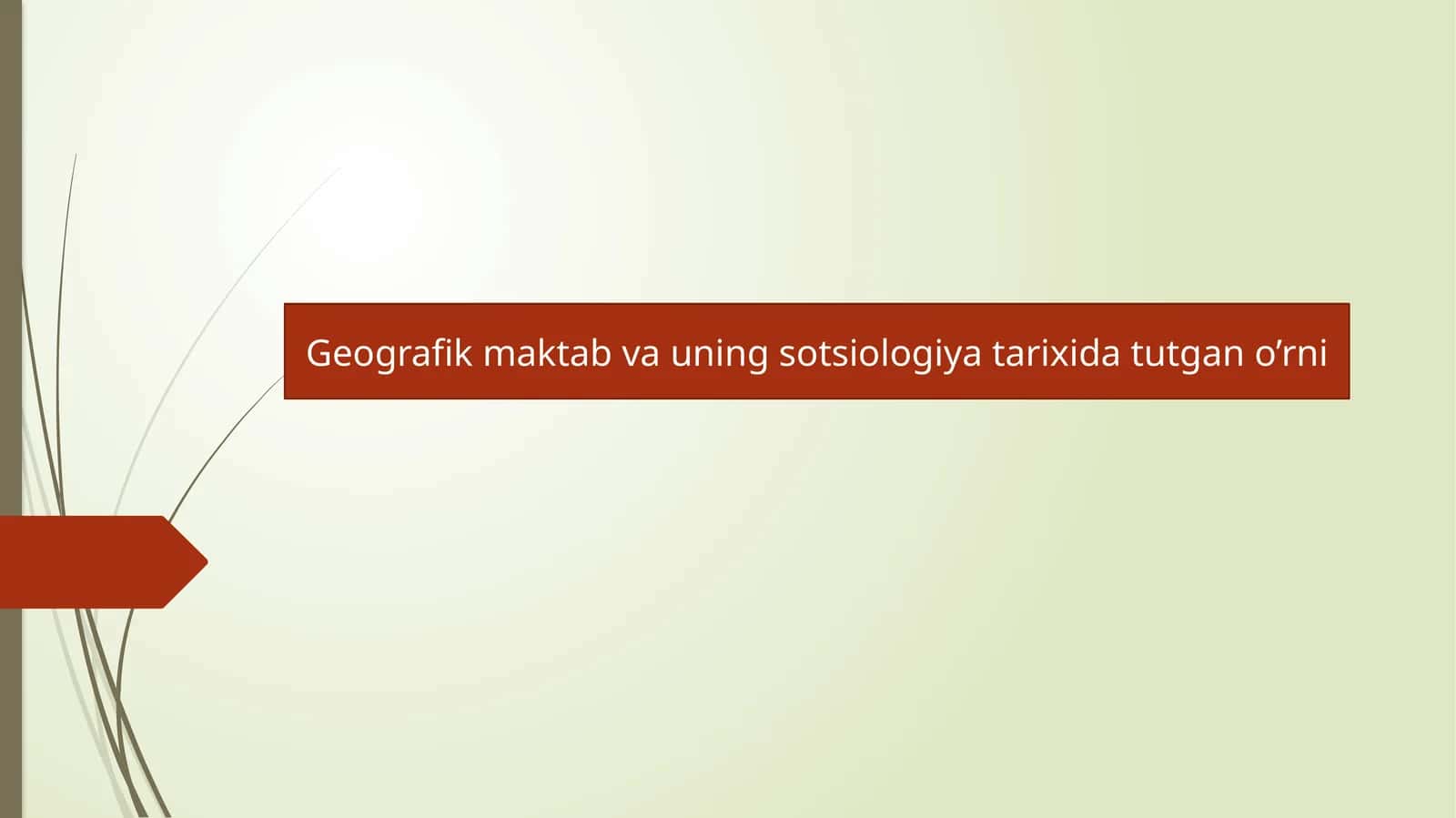 Geografik maktab va uning sotsiologiya tarixi 1