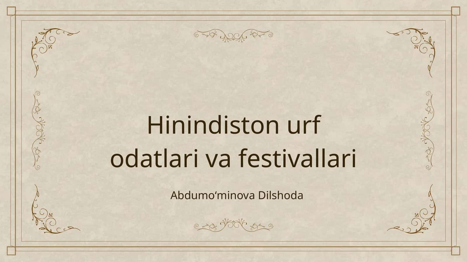Hinindiston urf odatlari va festivallari 1