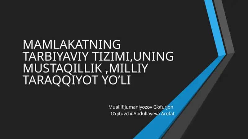 MAMLAKATNING TARBIYAVIY TIZIMI 1