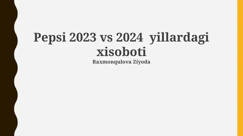 Pepsi 2023 vs 2024 yillardagi xisoboti 1