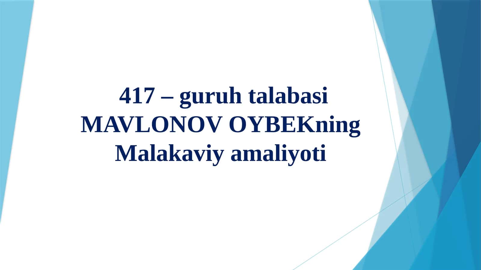 MAVLOVOYBEKning Malakaviy amaliyoti 1