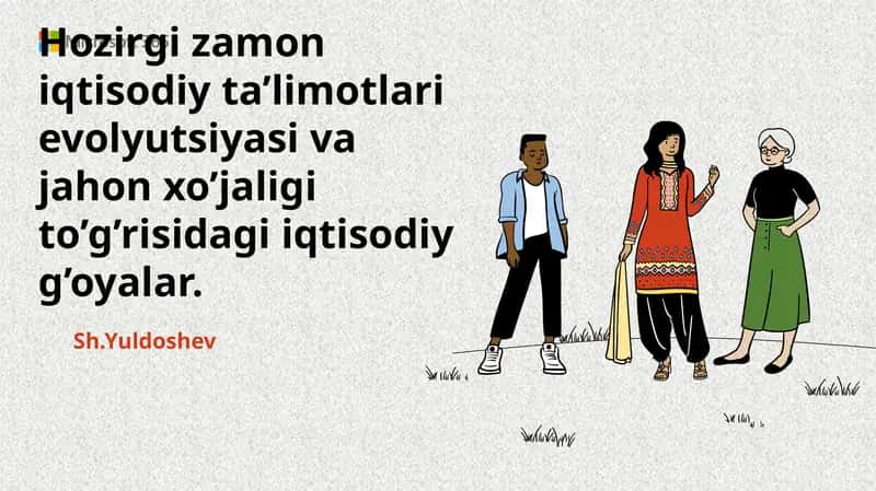 IQTISODIY TA’LIMOTLAR EVOLYUTSIYASI 1