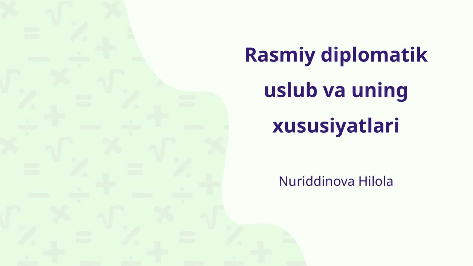 Rasmiy diplomatik uslub va uning xususiyatlari 1