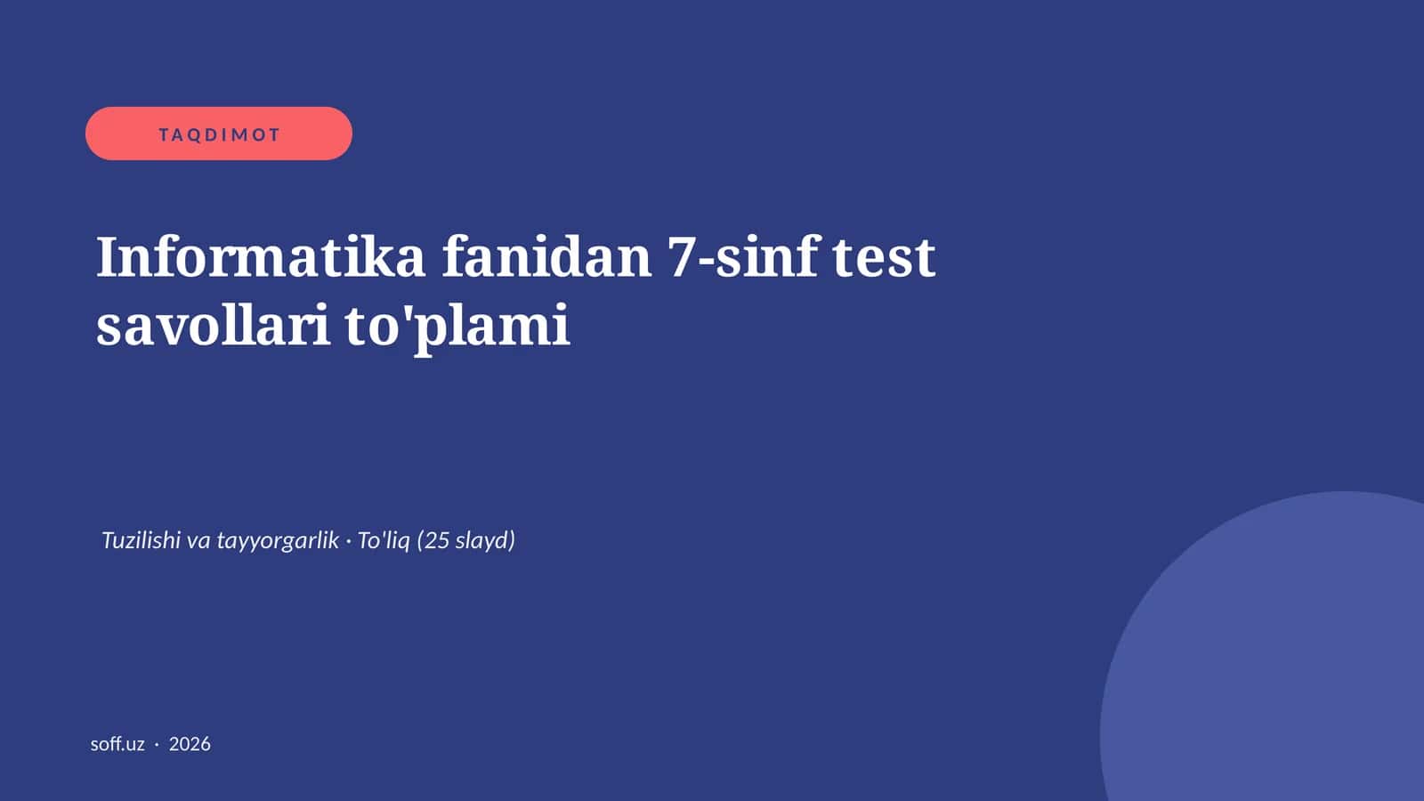 Informatika fanidan 7-sinf test savollari to'plami 1