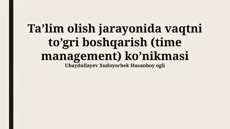 Vaqtni to'g'ri boshqarish (Time Management) ko'nikmasi 1