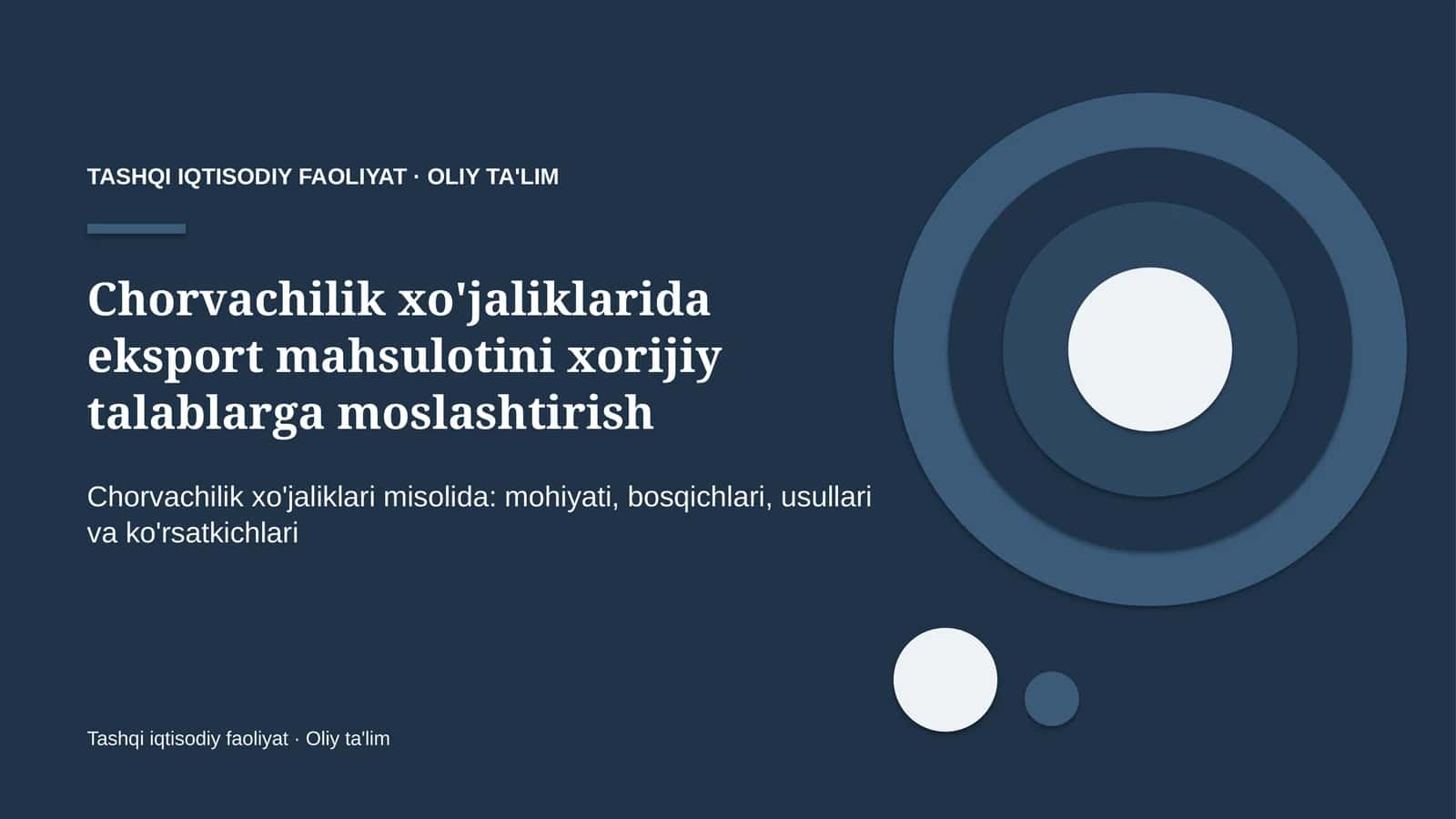 Chorvachilik xo'jaliklarida eksport mahsulotini xorijiy talablarga moslashtirish 1