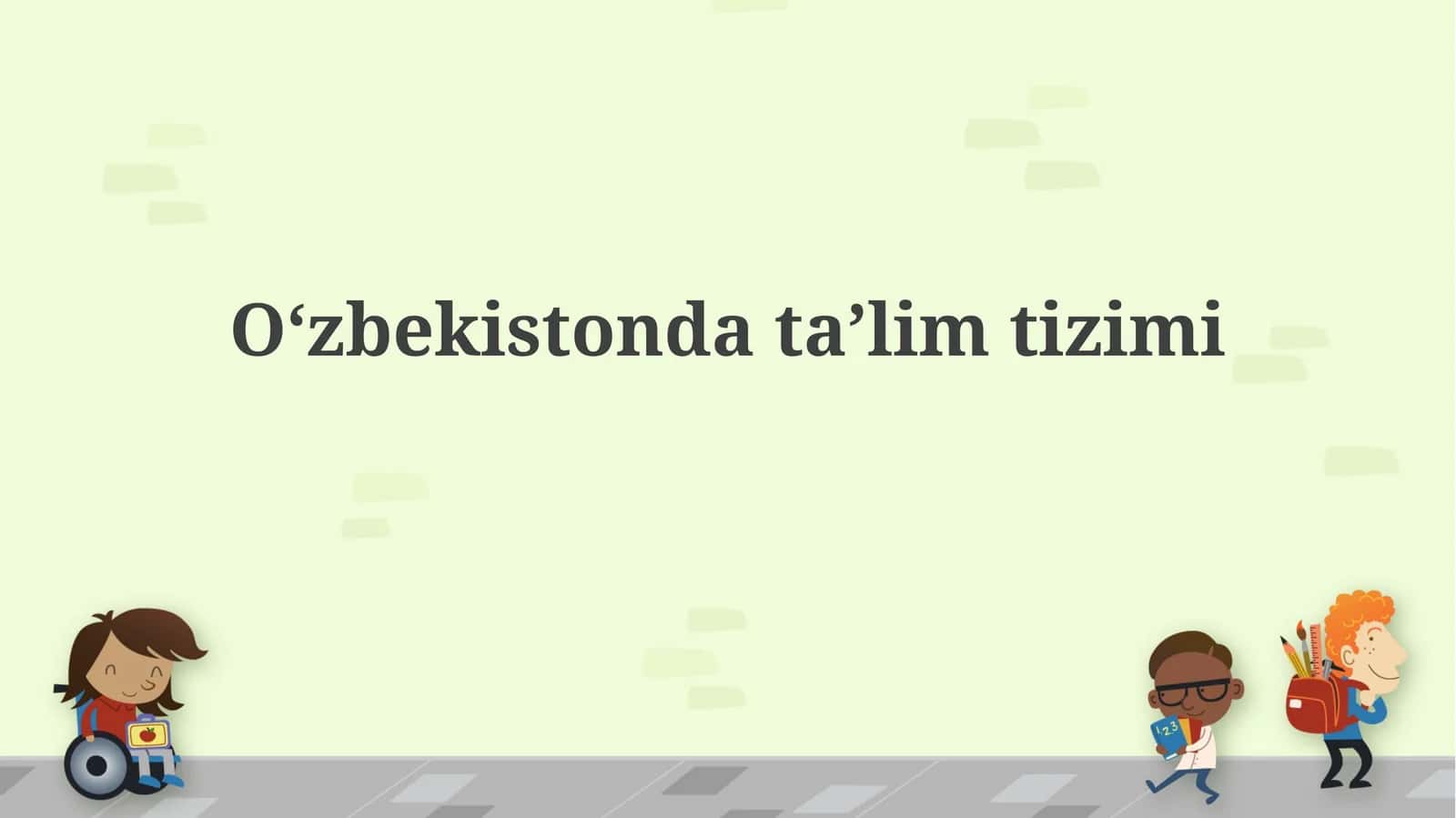 Oʻzbekiston ta'lim tizimi 1