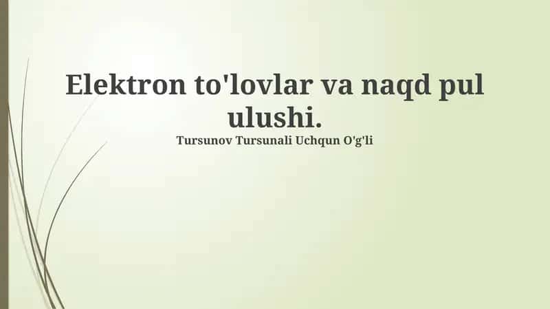 Elektron to'lovlar va naqd pul ulushi 1