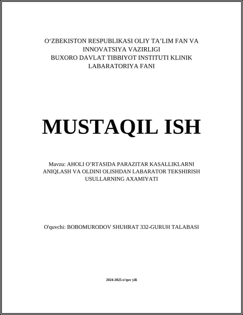 AHOLI O’RTASIDA PARAZITAR KASALLIKLARNI ANIQLASH VA OLDINI OLISHDAN LABARATOR TEKSHIRISH USULLARNING AXAMIYATI 1