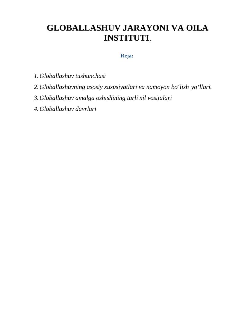 GLOBALLASHUV JARAYONI VA OILA INSTITUTI. 1