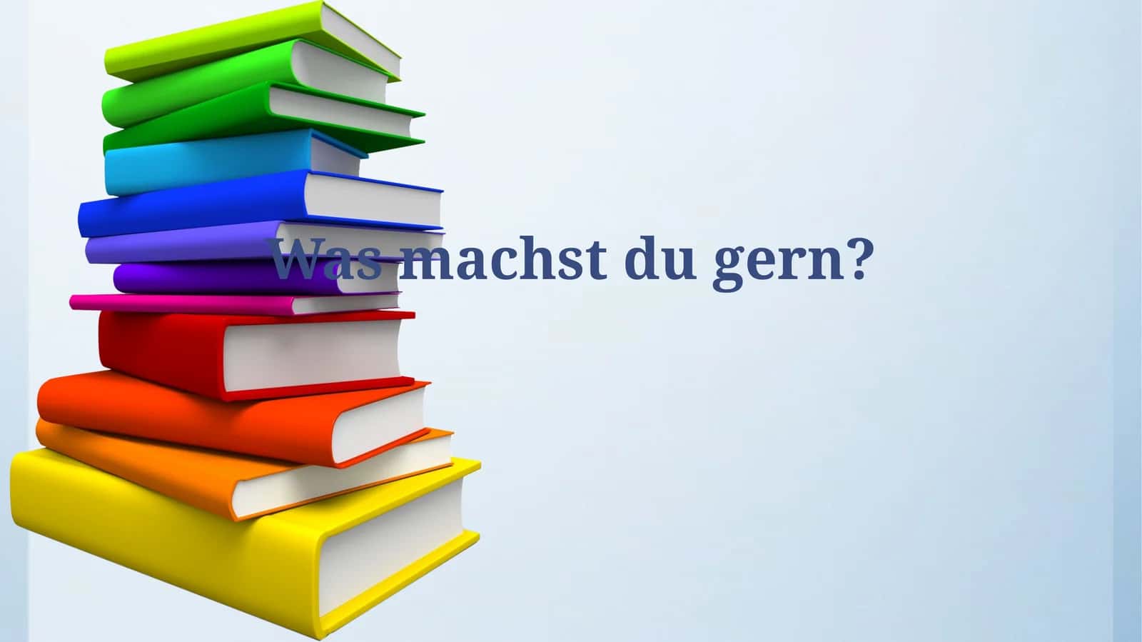 Was machst dugern? 1
