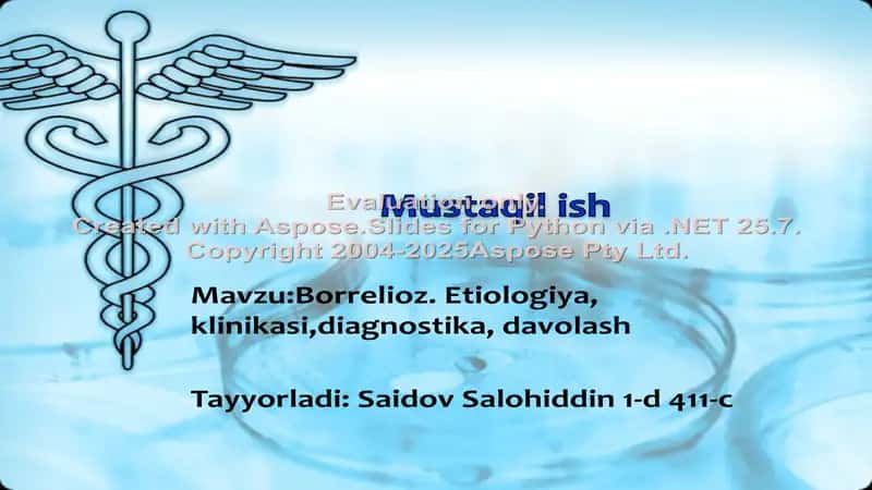 Borrelioz. Etiologiya, klinikasi,diagnostika, davolash 1
