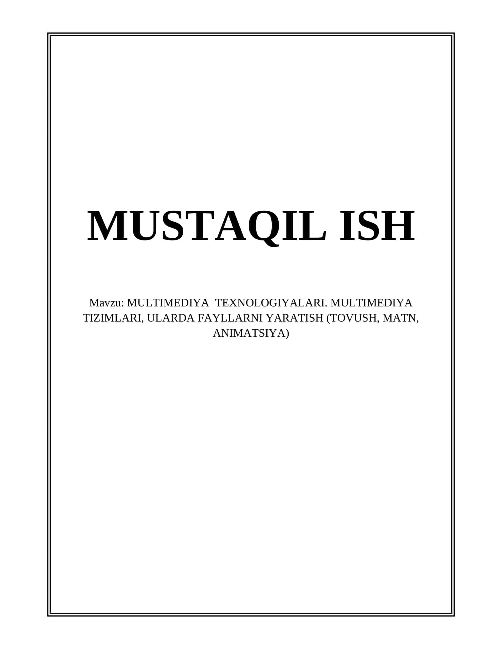 MULTIMEDIYA TEXNOLOGIYALARI 1