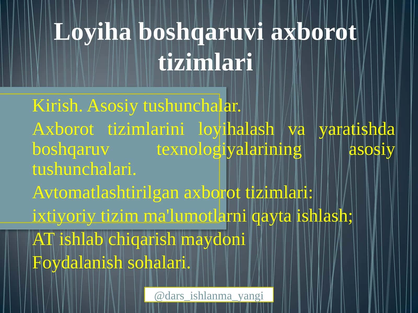 Loyiha  boshqaruvi  axborot  tizimlari 1