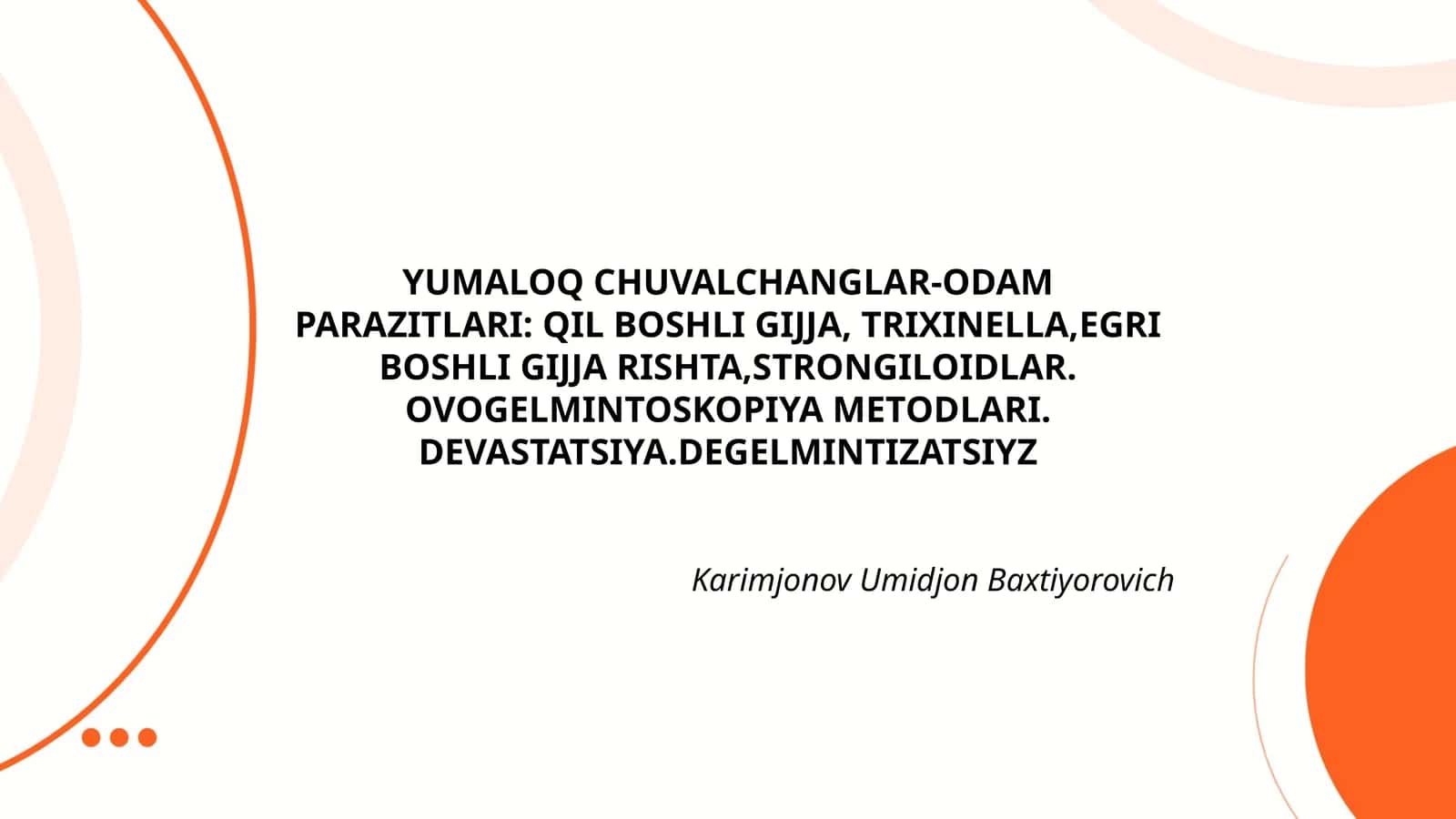 YUMALOQ CHUVALCHANGLAR-ODAM PARAZITLARI 1