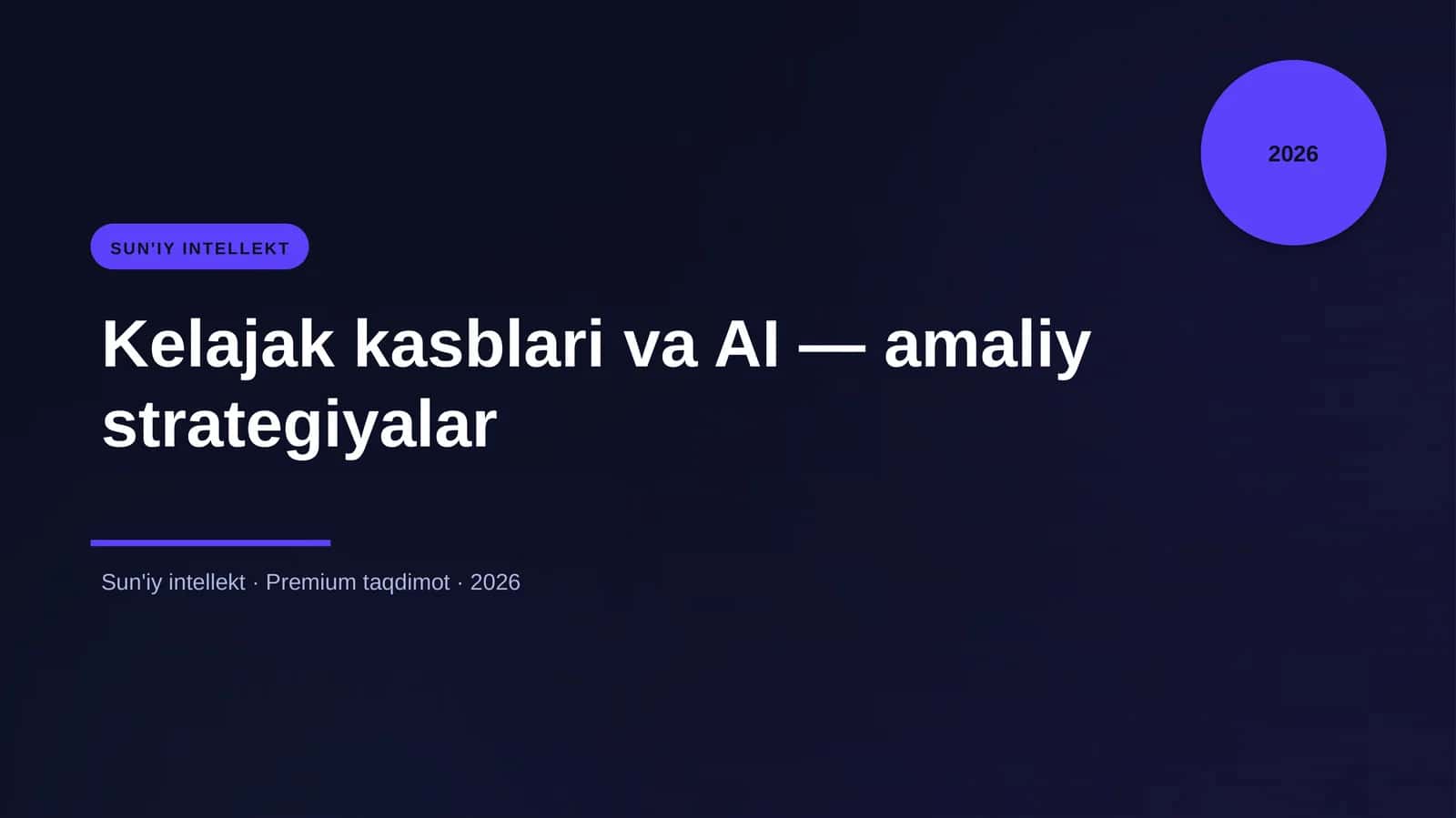 Kelajak kasblari va AI — amaliy strategiyalar 1