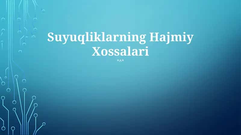 Suyuqliklarning Hajmiy Xossalari 1