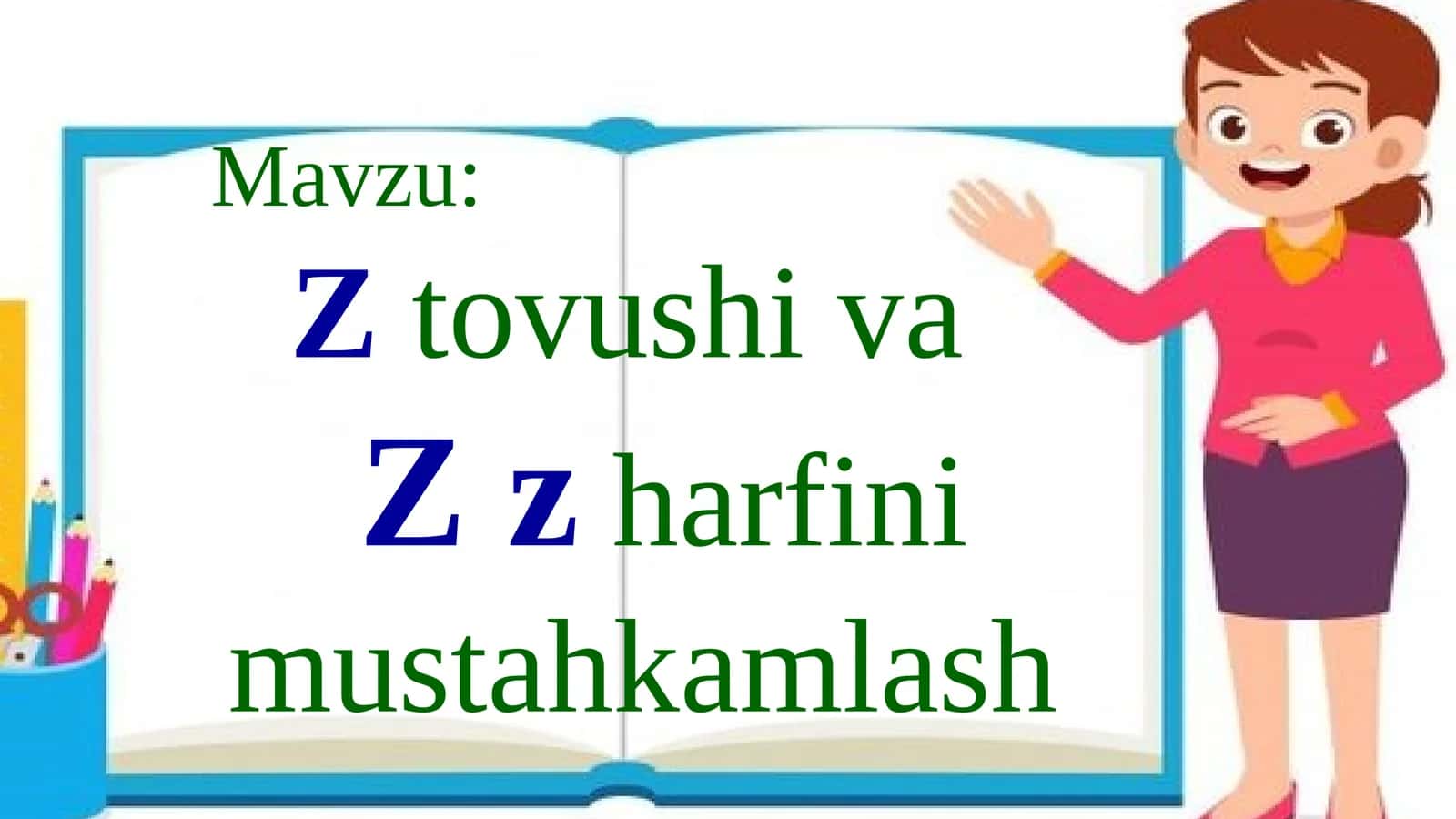 Z tovushi va Zz harfini mustahkamlash 1