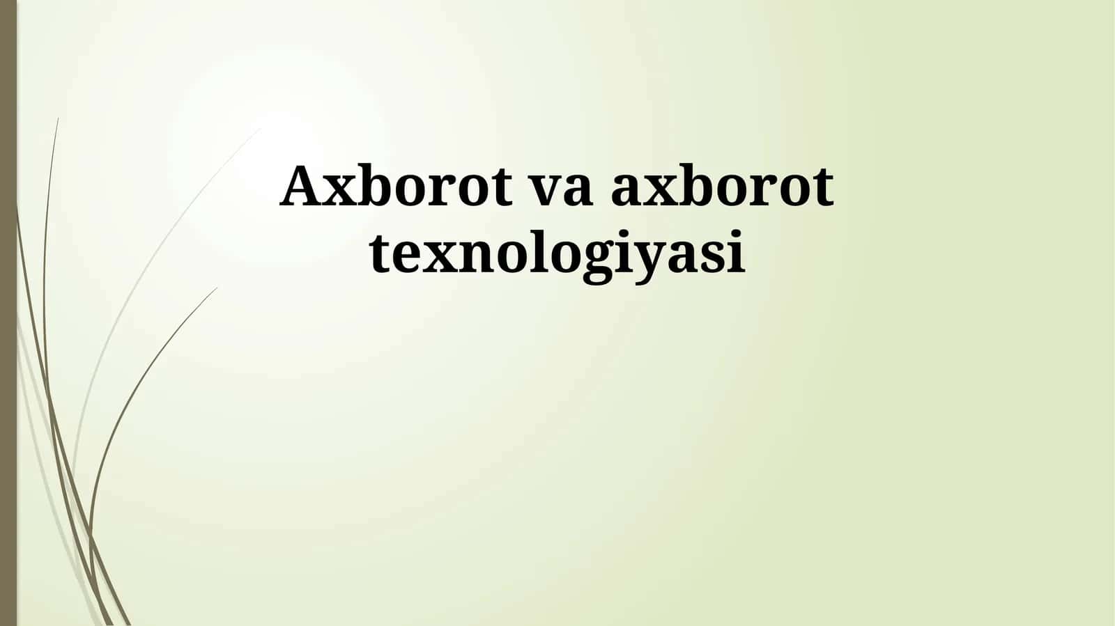 Kelajakdagi axborot texnologiyalari 1